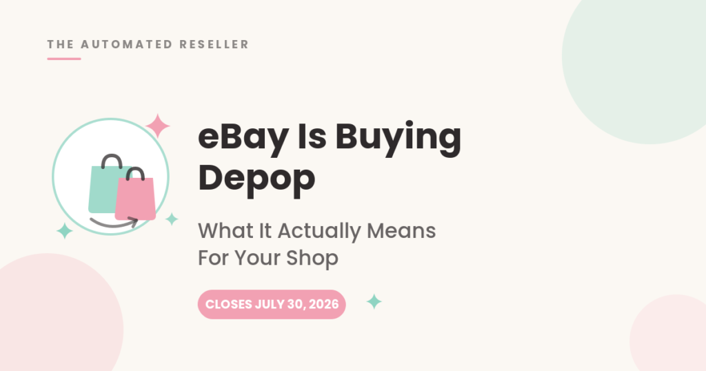 Illustration of two shopping bags merging with the headline eBay Is Buying Depop and a badge reading Closes July 30 2026