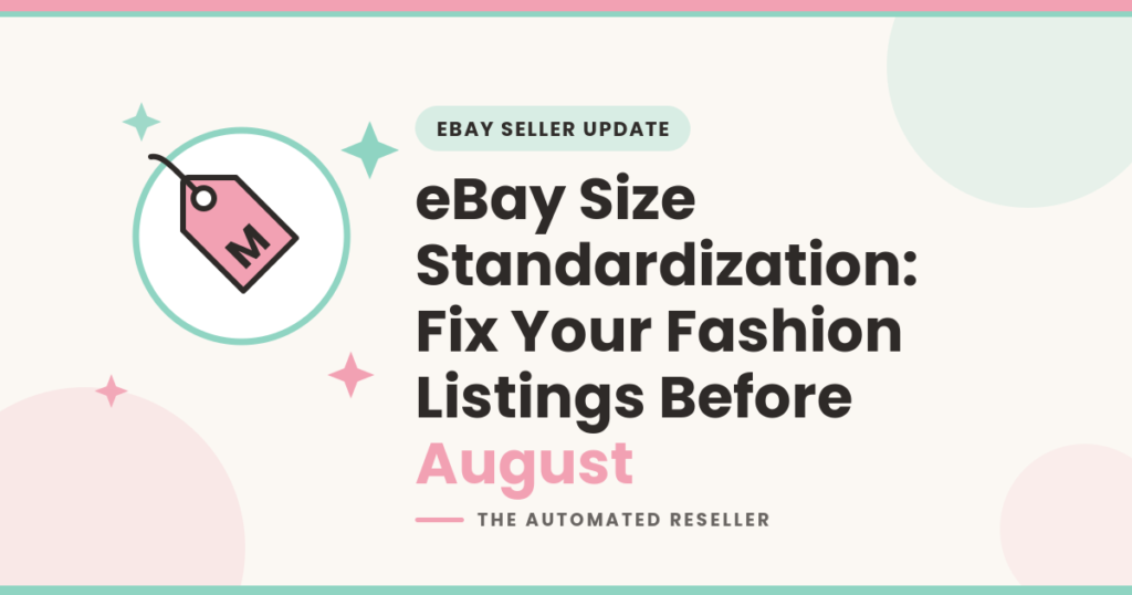 Illustration of a pink clothing size tag marked M beside the headline eBay Size Standardization, in The Automated Reseller brand colors.