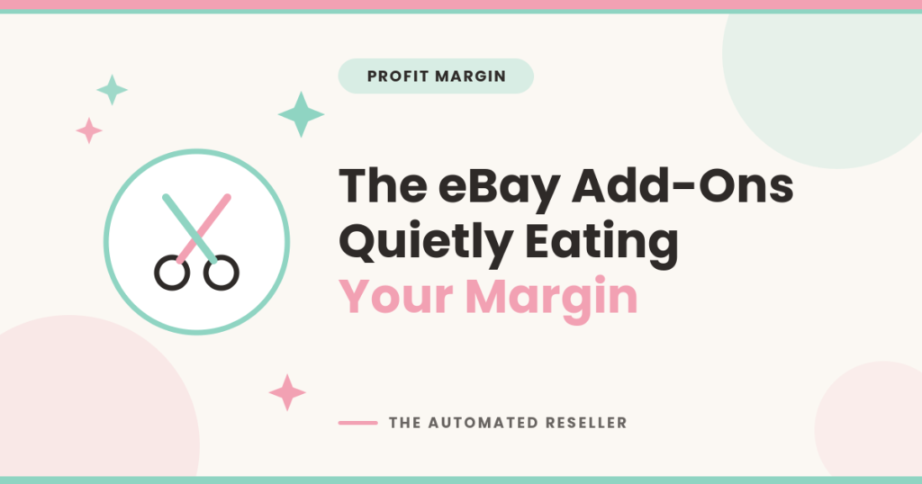 Illustration of scissors cutting beside the headline The eBay Add-Ons Quietly Eating Your Margin, in The Automated Reseller brand colors.