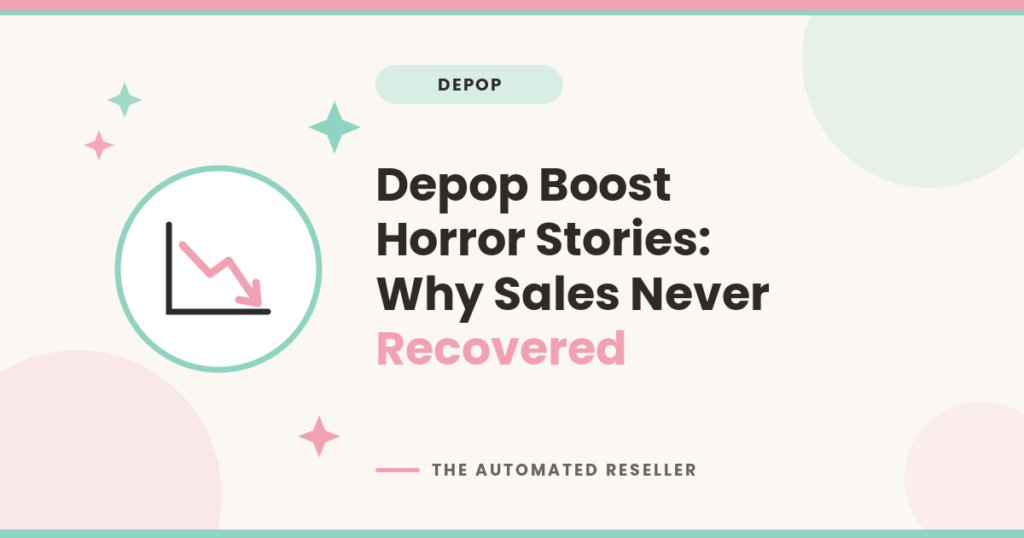 Illustration of a falling pink line chart beside the headline Depop Boost Horror Stories, in The Automated Reseller brand colors.