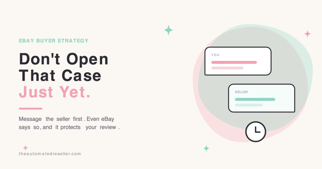 Illustration for Should You Open an eBay Case Right Away - buyer and seller message bubbles with a clock on The Automated Reseller brand background